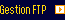 gestion FTP